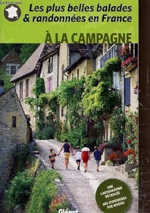 Image du vendeur pour Les plus belles balades et randonnes en France, la campagne mis en vente par Le-Livre