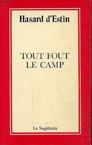 Seller image for Tout fout le camp for sale by Le-Livre