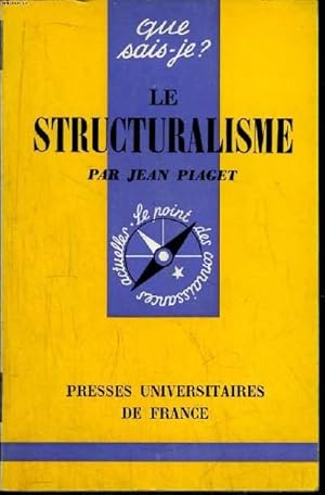 Bild des Verkufers fr Que sais-je? N 1311 Le structuralisme zum Verkauf von Le-Livre