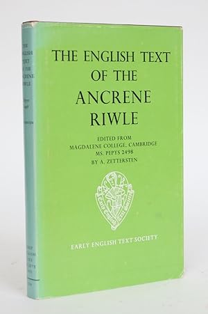 The English Text of the Ancrene Riwle, Edited from Magdalene College, Cambridge, Ms. Pepys 2498