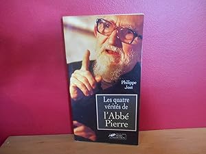Seller image for QUATRE VERITES DE L' ABBE PIERRE for sale by La Bouquinerie  Dd