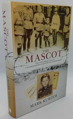 Seller image for The Mascot: The Extraordinary Story of a Jewish Boy and an SS Extermination Squad for sale by BooksandRecords, IOBA