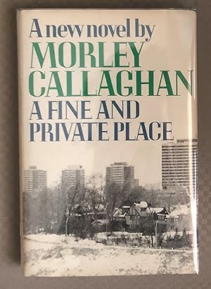 Seller image for A Fine and Private Place [INSCRIBED CANADIAN 1ST/1ST] for sale by Arthur Harry Fine Books
