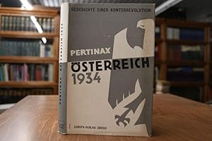 Imagen del vendedor de sterreich 1934. Geschichte einer Konterrevolution. a la venta por Gppinger Antiquariat