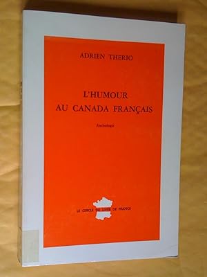 L'Humour au Canada français. Anthologie