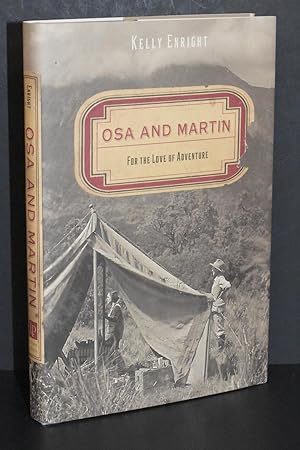 Osa and Martin; For the Love of Adventure