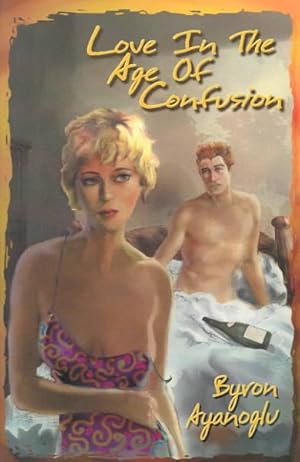 Imagen del vendedor de Love in the Age of Confusion a la venta por GreatBookPrices