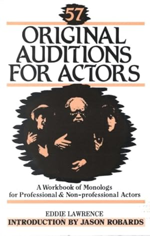 Seller image for 57 Original Auditions for Actors : A Workbook of Monologs for Professional and Non-Professional Actors for sale by GreatBookPrices