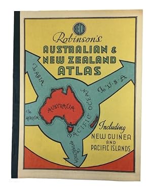 Robinson's Australian & New Zealand atlas, including New Guinea and Pacific Islands