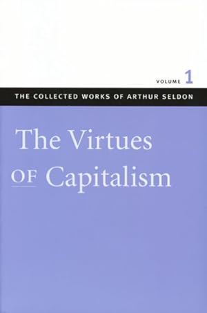 Seller image for Collected Works Of Arthur Seldon for sale by GreatBookPrices