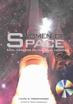 Image du vendeur pour Women of Space : Cool Careers on the Final Frontier mis en vente par GreatBookPrices