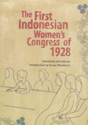 Seller image for First Indonesian Women's Congress of 1928 for sale by GreatBookPrices