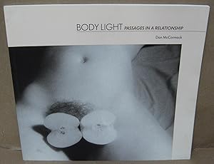 Body Light: Passages in a Relationship [Signed]