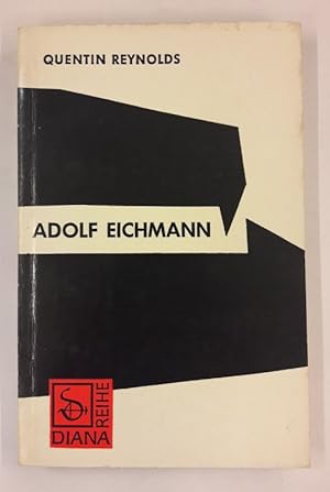 Bild des Verkufers fr Adolf Eichmann. zum Verkauf von Der Buchfreund