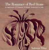 Seller image for Romance of Red Stone : An Appreciation of Ornament on Islamic Architecture in India for sale by GreatBookPrices