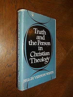 Image du vendeur pour Truth and the Person in Christian Theology mis en vente par Barker Books & Vintage