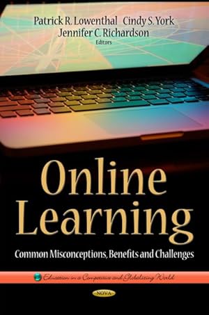 Immagine del venditore per Online Learning : Common Misconceptions, Benefits and Challenges venduto da GreatBookPrices