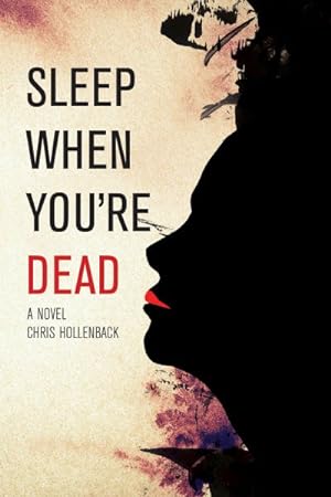 Seller image for Sleep When You're Dead for sale by GreatBookPrices
