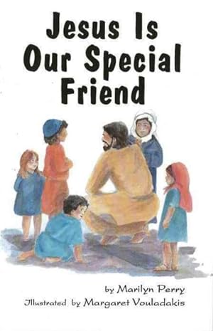 Seller image for Jesus Is Our Special Friend for sale by GreatBookPrices
