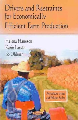 Seller image for Drivers and Restraints for Economically Efficient Farm Production for sale by GreatBookPrices