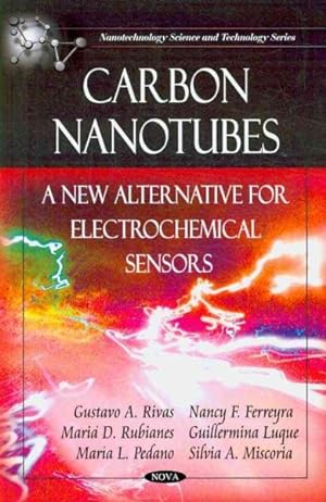 Seller image for Carbon Nanotubes : A New Alternative for Electrochemical Sensors for sale by GreatBookPrices
