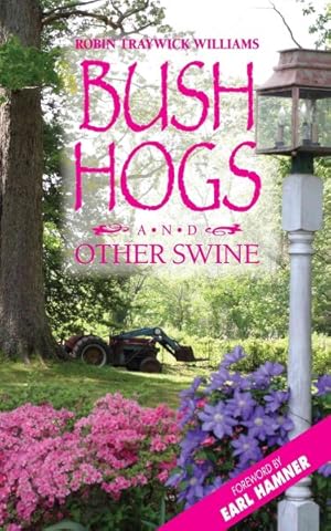 Seller image for Bush Hogs and Other Swine for sale by GreatBookPrices