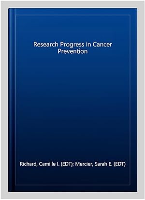 Immagine del venditore per Research Progress in Cancer Prevention venduto da GreatBookPrices