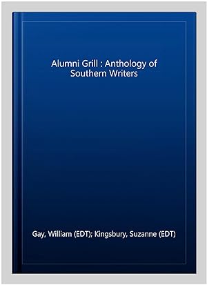 Seller image for Alumni Grill : Anthology of Southern Writers for sale by GreatBookPrices