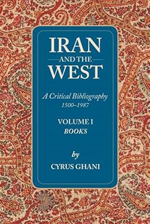 Seller image for Iran and the West for sale by GreatBookPrices