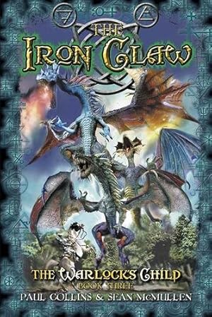 Imagen del vendedor de Iron Claw : The Warlock's Child 3 a la venta por GreatBookPrices