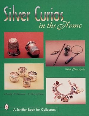 Seller image for Silver Curios in the Home for sale by GreatBookPrices