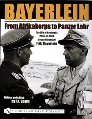 Bild des Verkufers fr Bayerlein : From Afrikakorps to Panzer Lehr zum Verkauf von GreatBookPrices