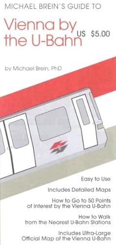 Bild des Verkufers fr Michael Brein's Guide to Vienna by the U-Bahn zum Verkauf von GreatBookPrices