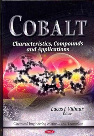 Image du vendeur pour Cobalt : Characteristics, Compounds and Applications mis en vente par GreatBookPrices