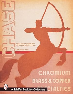 Seller image for Chase Catalogs : 1934 And 1935 : Chromium Brass & Copper Specialties for sale by GreatBookPrices
