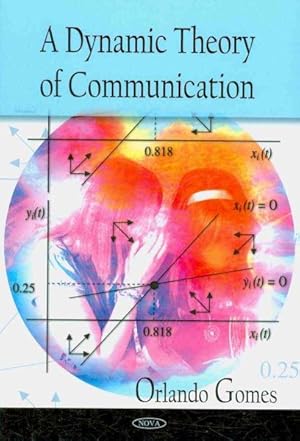 Seller image for Dynamic Theory of Communication for sale by GreatBookPrices