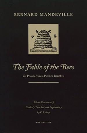 Bild des Verkufers fr Fable of the Bees : Or Private Vices, Publick Benefits zum Verkauf von GreatBookPrices