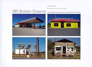 Image du vendeur pour 285 Broken Dreams : Photographing Southeast New Mexico to Texas mis en vente par GreatBookPrices
