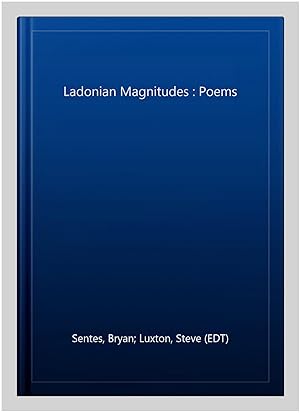 Seller image for Ladonian Magnitudes : Poems for sale by GreatBookPrices