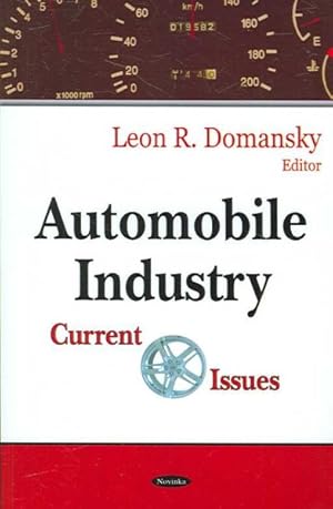 Image du vendeur pour Automobile Industry : Current Issues mis en vente par GreatBookPrices