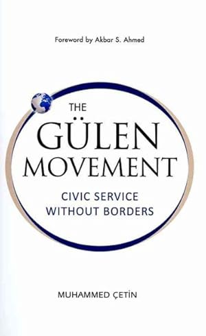 Seller image for Gulen Movement : Civic Service Without Borders for sale by GreatBookPrices