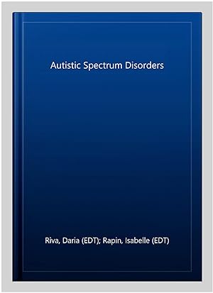 Image du vendeur pour Autistic Spectrum Disorders mis en vente par GreatBookPrices