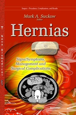 Immagine del venditore per Hernias : Signs / Symptoms, Management and Surgical Complications venduto da GreatBookPrices