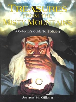 Image du vendeur pour Treasures from the Misty Mountains : A Collector's Guide to Tolkien mis en vente par GreatBookPrices