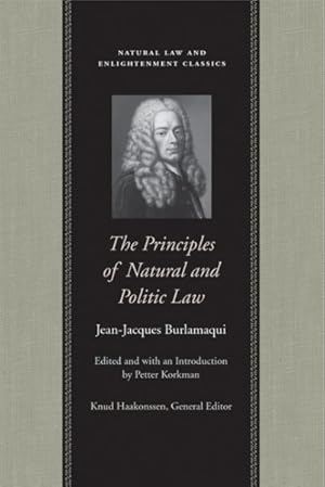 Imagen del vendedor de Principles of Natural And Politic Law a la venta por GreatBookPrices