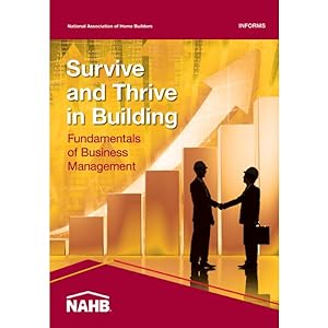 Bild des Verkufers fr Survive and Thrive in Building : Fundamentals of Business Management zum Verkauf von GreatBookPrices