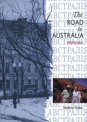 Imagen del vendedor de Road To Australia : Memoirs a la venta por GreatBookPrices