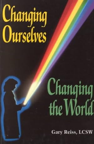 Imagen del vendedor de Changing Ourselves, Changing the World a la venta por GreatBookPrices