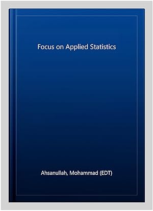 Seller image for Focus on Applied Statistics for sale by GreatBookPrices