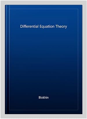 Imagen del vendedor de Differential Equation Theory a la venta por GreatBookPrices